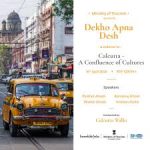 Know about Kolkata’s great history and culture in the second webinar series of “DekhoApnaDesh” tomorrow