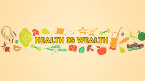 Health is Wealth ; know how to manage that wealth 