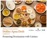 Ministry of Tourism organises webinar on “Promoting Destinations with Authenticated Cuisines” under Dekho Apna Desh Webinar Series