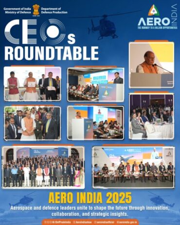 Aero India 2025: CEOs Roundtable receives unprecedent response with the participation of 116 global CEOs