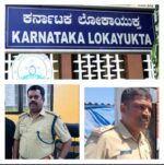 Lokayukta Police Traps Malleswaram Sub-Division ACP& Chikkajala PSI in Bengaluru for Accepting Bribe in two separate incidents