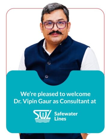Vipin Gaur Joins Hands with Safewater Lines as Consultant, Company Set to Strengthen Global Presence
